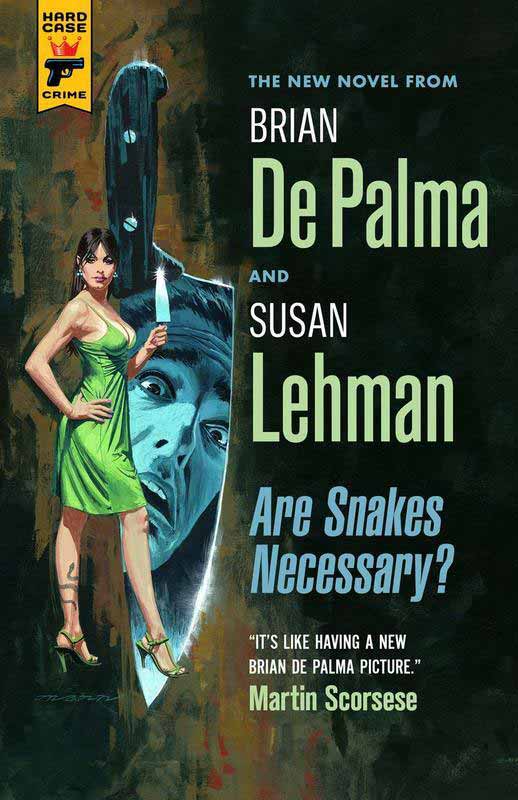 Brian De Palma and Susan Lehman - Are Snakes Necessary? Brian De Palma and Susan Lehman - Are Snakes Necessary?